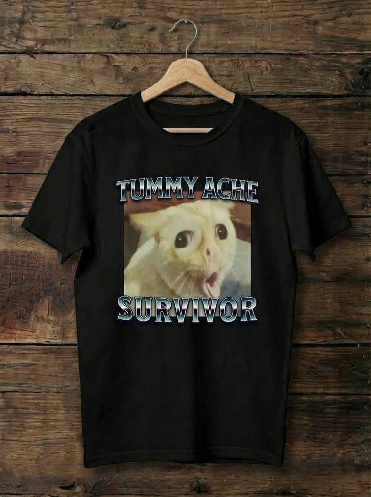 Funny Cat Meme T-Shirt "Tummy Ache Survivor"