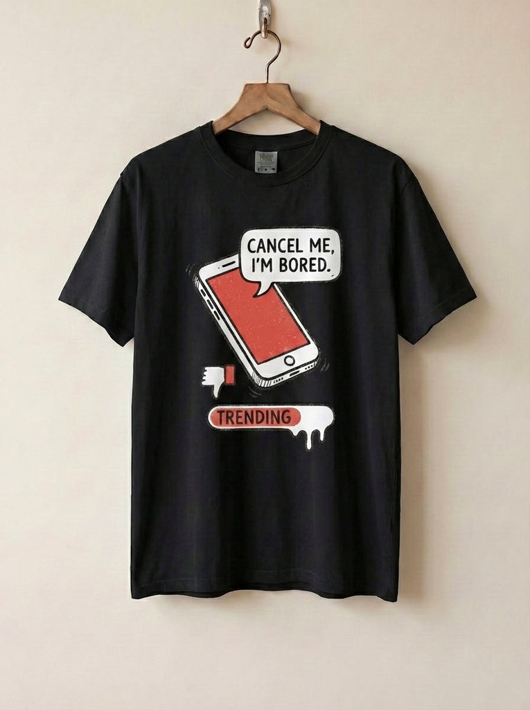 Cancel Me I’m Bored Graphic T-Shirt