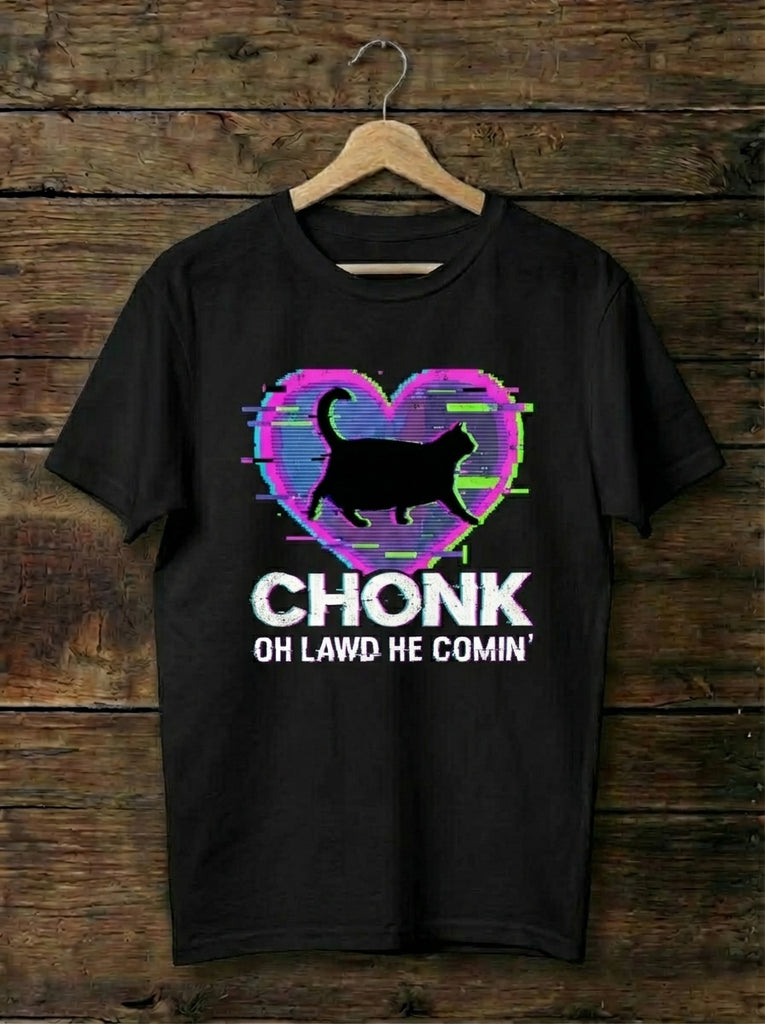 Chonk Cat Meme T-Shirt "Oh Lawd He Comin"